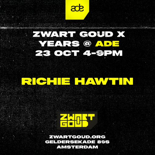 Richie Hawtin at "ADE x Years" @ Zwart Goud (Amsterdam-NL) - 23 October 2025