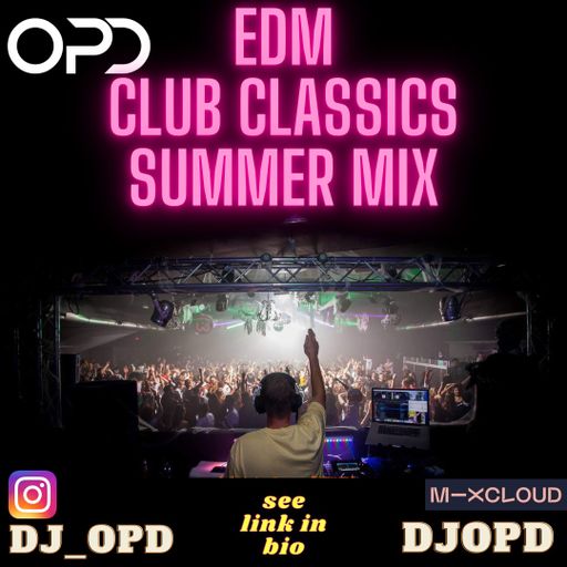 EDM Club Classics Summer Mix