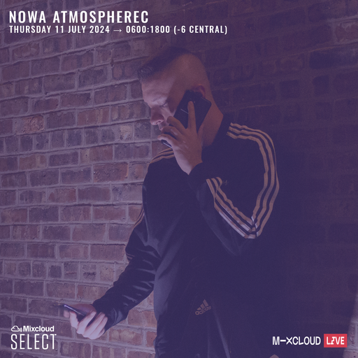 Nowa Atmospherec - Jump Up Drum & Bass - Live On Mixcloud - July 11th, 2024 (Part 2)