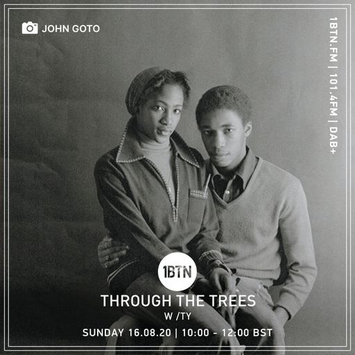 Through The Trees with Ty - 16.08.2020