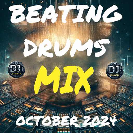 Beating Drums Mix October 2024