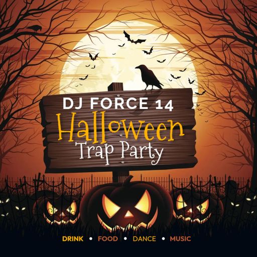 DJ FORCE 14 HOLLOWEEN TRAP MURDER PARTY MIX LETS GOOOO