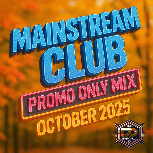 Mainstream Club Promo Only Mix October 2025