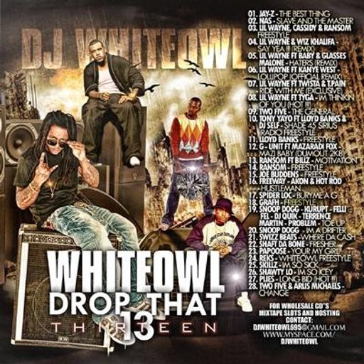 DJ White Owl - White Owl Drop That #13 (2008)
