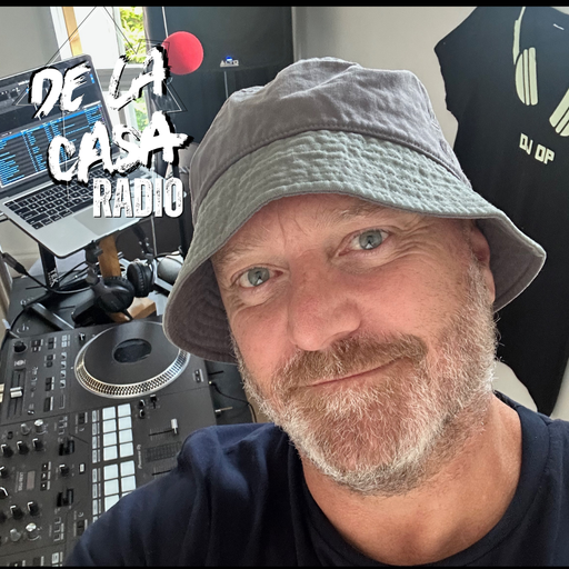 DJ OP - De La Casa Radio 08.04.26