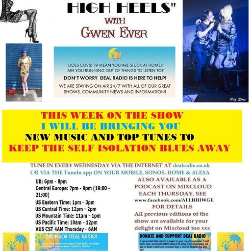 A LOW LIFE IN HIGH HEELS WITH GWEN EVER RADIO SHOW 1ST APRIL 2020 EDITION