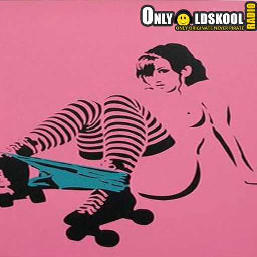 Onlyoldskoolradio.com - Roller - 11th May 2019 - Soundcloud mix of the month