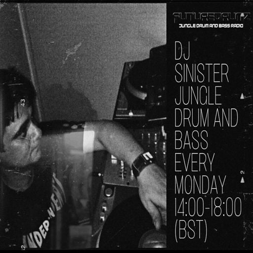 Dj-Sinister - Live on Futuredrumz Radio - 22-08-2025