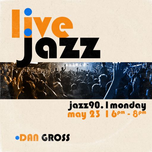 Live Jazz: 5.23.2022 show on Jazz90.1 WGMC