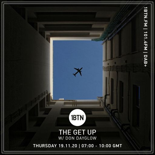The Get Up with Don Dayglow - 19.11.2020
