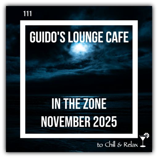 In The Zone - November 2025 (Guido's Lounge Cafe)