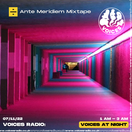 The Ante Meridiem Mixtape - 07/11/22