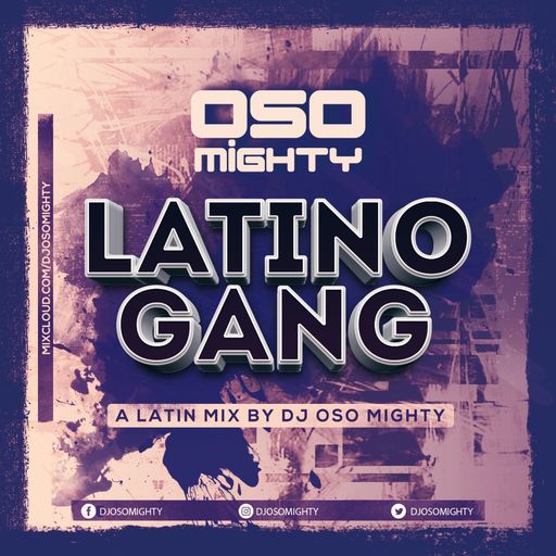 LATINO GANG MIX #1
