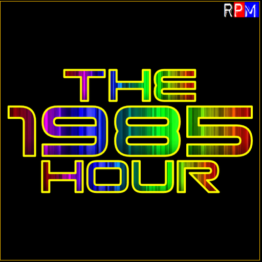 THE 80'S HOUR : 29 - 1985 SPECIAL