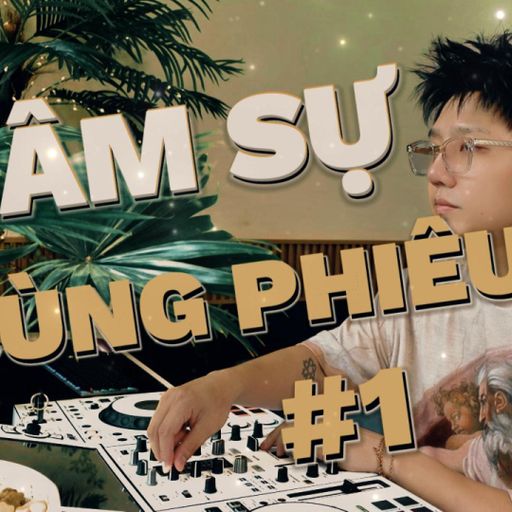 Tâm Sự Cùng Phiêu #1 ( NGHE FULL VÀO LINK YOUTUBE DƯỚI COMMENT NHÉ)