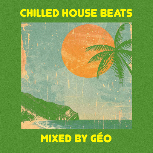 Chilled House Beats