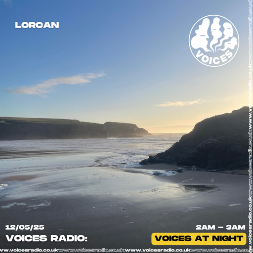 Lorcan - 12/05/25 - [Voices Radio]