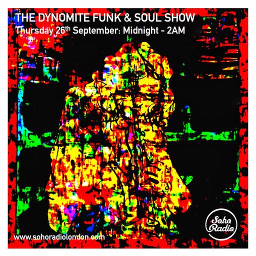 The Dynomite Funk & Soul Show (26/09/2024)