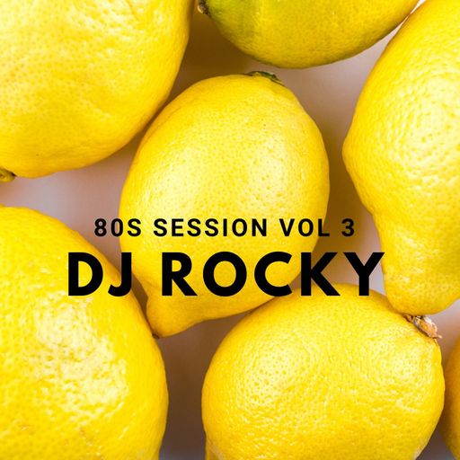 80s Sessions Rocky FM 100 Vol 3