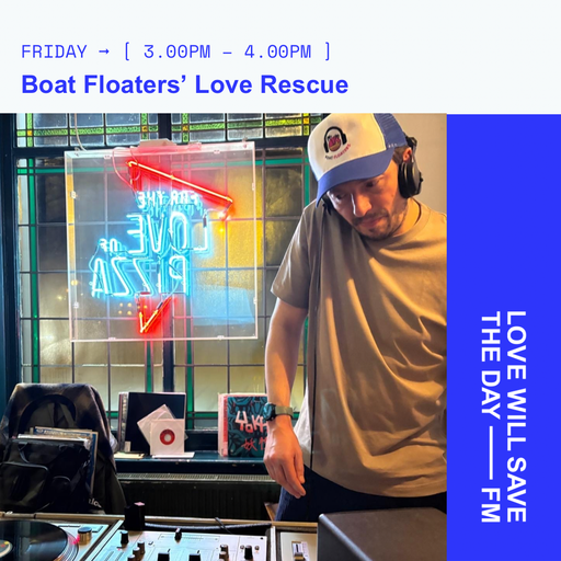 2026-05-01 Love Rescue - Boat Floaters | LWSTD-FM