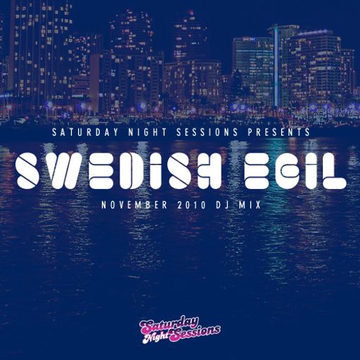 Swedish Egil - November 2010 DJ Mix