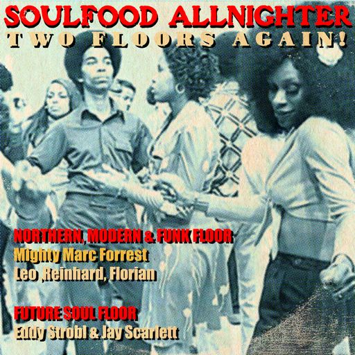 5,5h Soul Food Allnighter w. MARC FORREST
