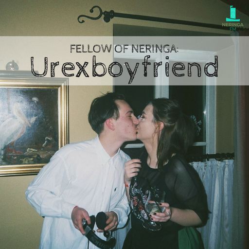 Fellow of Neringa: Urexboyfriend
