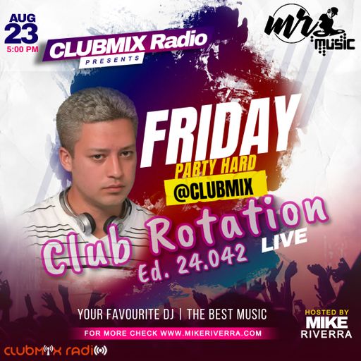 Mike Riverra - Club Rotation Live 24.042 (Club House)