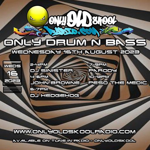 Dj-Sinister - Live on Only Old Skool Radio - 16-08-2023