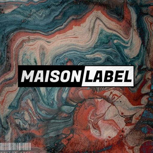 Maison Label x Andhera Records w/ Kyle William & JARD - 25.06.21