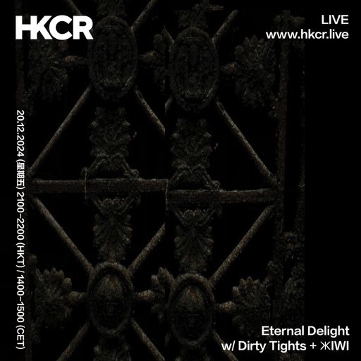 Eternal Delight w/ Dirty Tights + ЖIWI - 20/12/2024