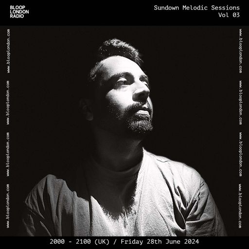 Sundown Melodic Sessions Vol 03 - 28.06.24