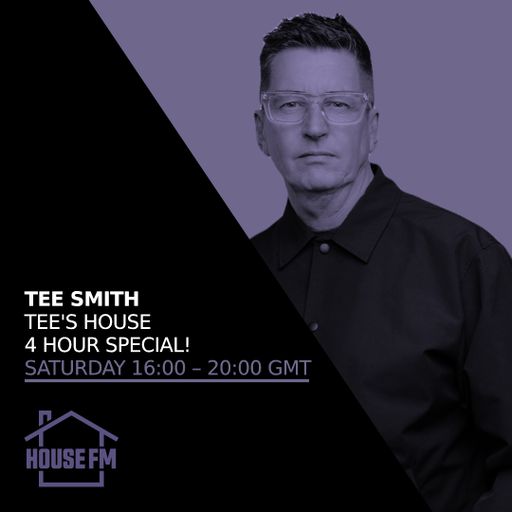 Tee Smith - Tee s House - 4 Hour Special! 28 JUN 2025