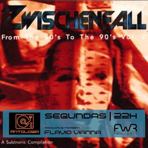 Antologia 117 - Zwischenfall - From The 80s To The 90s Vol. 2 - 17.3.2025