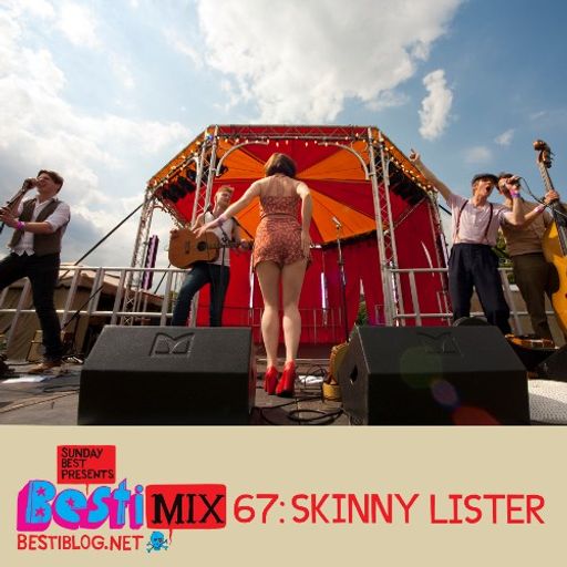 Bestimix 67: Skinny Lister