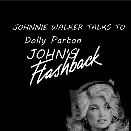Johnnie takes a look back at one of his interviews with Dolly Parton