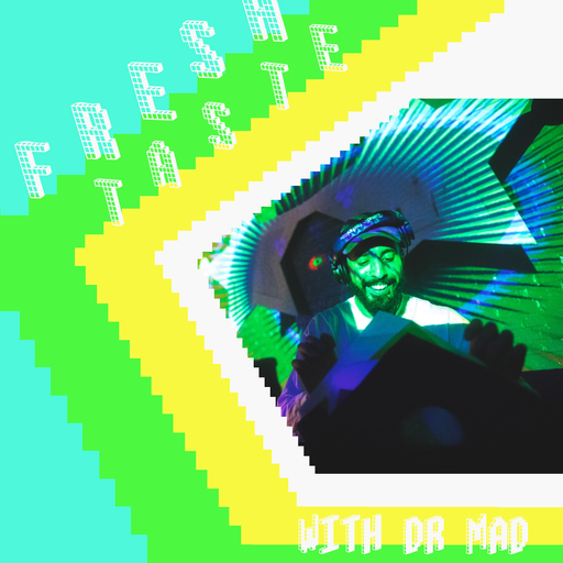 Fresh Taste #71 (Dr. MaD - Special Edition)