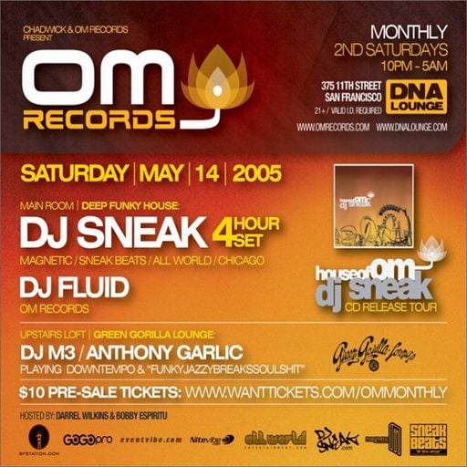DJ Fluid & DJ Sneak at "House Of OM Release Party" @ DNA Lounge (San Francisco - USA) - 14 May 2005