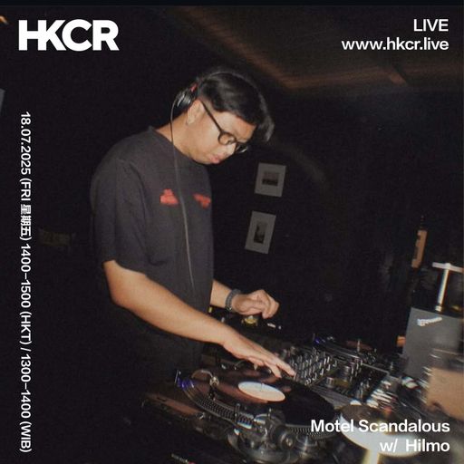 Motel Scandalous w/ Hilmo - 18/07/25