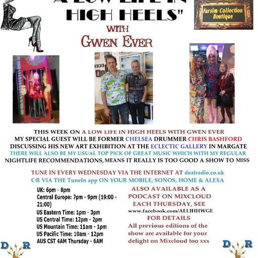 A LOW LIFE IN HIGH HEELS WITH GWEN EVER RADIO SHOW 16TH MAY 2018 EDITION
