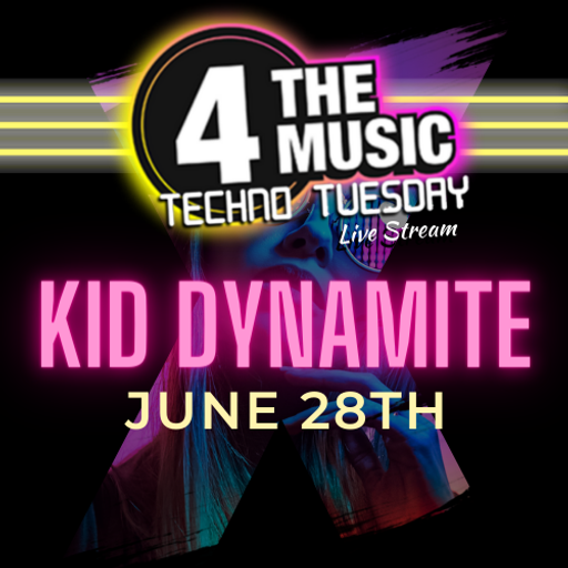 Kid Dynamite - 4TM Exclusive - Techno Tuesday