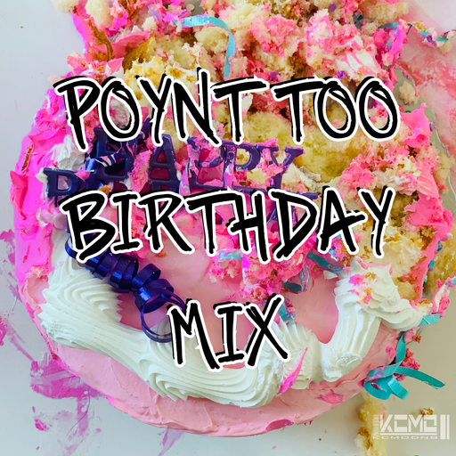 POYNT TOO BIRTHDAY MIX