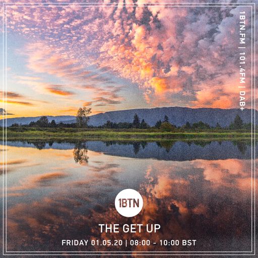 The Get Up - 01.05.2020