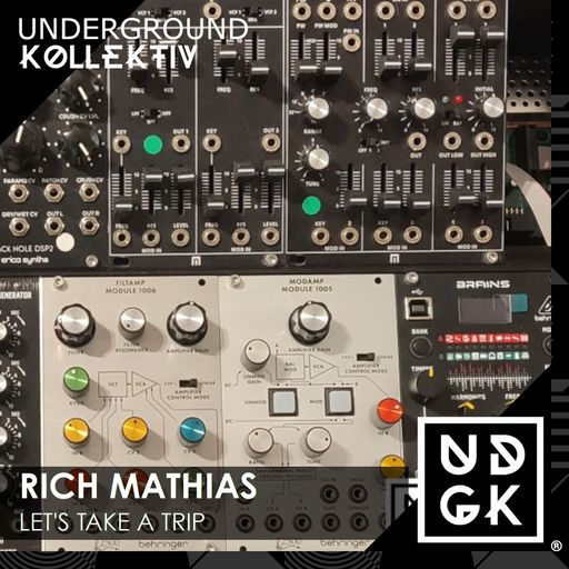 Rich_Mathias - Let's Take A Trip 028 - unapologetically prog (UDGK: 07/02/2023)