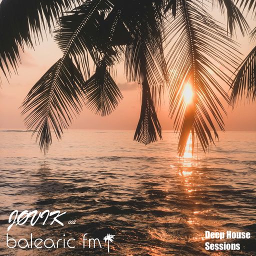 Deep House Sessions (002) (Jøvik)