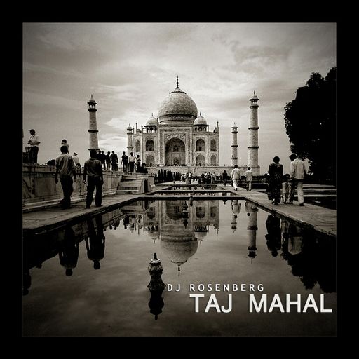 Dj Rosenberg- Taj Mahal