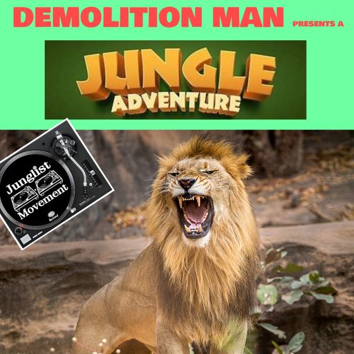 DEMOLITION MAN presents A JUNGLE ADVENTURE