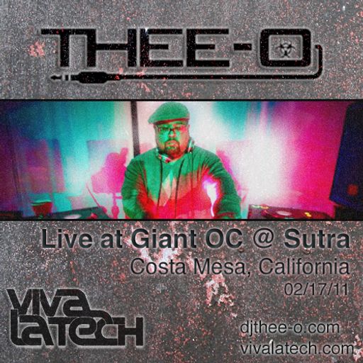 Thee-O - Live at Giant OC @ Sutra (02/17/11)
