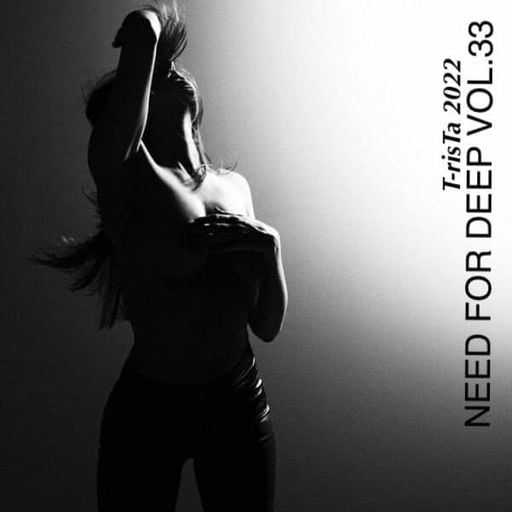 "New" Best Of Vocal Deep House & Chillout DEEP MIX | NEED FOR DEEP2022 Vol.33 Mixed by Dj T-risTa