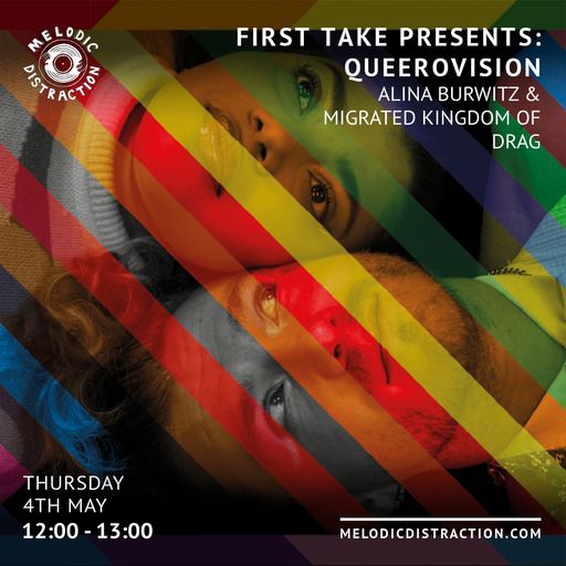Queerovision with Alina Berwitz & Migrated Kingdom Of Drag (May '23)